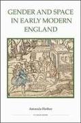 Gender and Space in Early Modern England