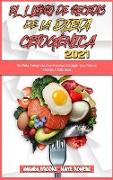 El Libro De Recetas De La Dieta Cetogénica 2021