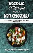 Recetas Cotidianas Para La Dieta Cetogénica