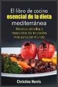 El libro de cocina esencial de la dieta mediterra´nea