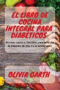 El libro de cocina integral para Diabéticos