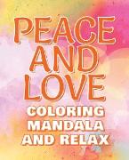 PEACE - Coloring Mandala to Relax - Coloring Book for Adults