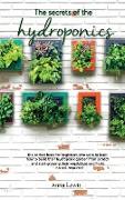 The secrets of the hydroponics