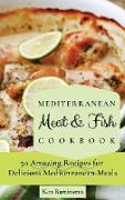 Mediterranean Meat & Fish Cookbook