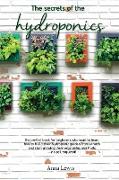 The secrets of the hydroponics