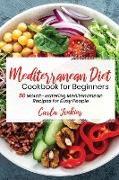 Mediterranean Diet Cookbook for Beginners