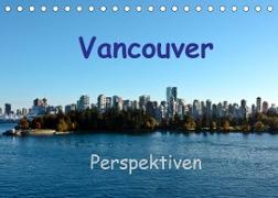 Vancouver PerspektivenCH-Version (Tischkalender 2022 DIN A5 quer)