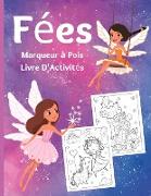 Fées Marqueur à Pois Livre D'Activités