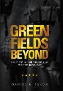 Green Fields Beyond