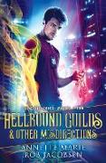 Hellbound Guilds & Other Misdirections