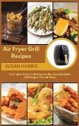 Air Fryer Grill Recipes