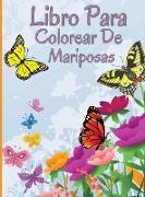 Libro para colorear de mariposas: Libro para colorear relajante y antiestrés con hermosas mariposas