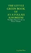 THE LITTLE GREEN BOOK OF AYATOLLAH KHOMEINI