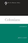 Colossians: A Commentary