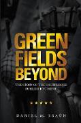 Green Fields Beyond