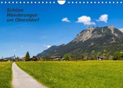 Schöne Wanderungen um Oberstdorf (Wandkalender 2022 DIN A4 quer)