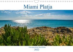 Miami Platja - Unvergessliche Meerblicke (Wandkalender 2022 DIN A4 quer)
