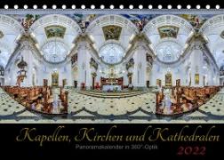 Kapellen, Kirchen und Kathedralen 2022 (Tischkalender 2022 DIN A5 quer)