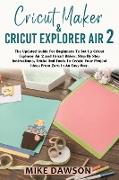 CRICUT MAKER & CRICUT EXPLORER AIR 2