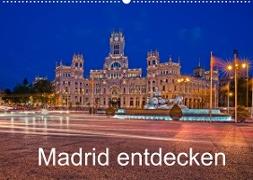 Madrid entdecken (Wandkalender 2022 DIN A2 quer)