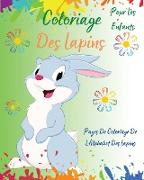 Coloriage Des Lapins Pour Les Enfants: Pages De Coloriage De L'Alphabet Des Lapins l Livre de coloriage incroyable avec des lapins mignons l Livre d'a