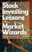 Stock Market Investing Lessons from Market Wizards