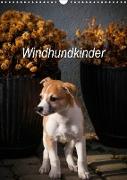 Windhundkinder (Wandkalender 2022 DIN A3 hoch)