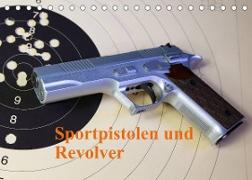 Sportpistolen und Revolver (Tischkalender 2022 DIN A5 quer)