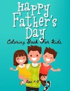 Father's Day Coloring Book For Kids