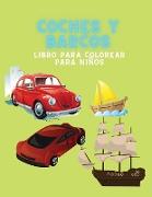 Coches y barcos Libro para colorear para niños