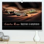 Costa Rica - Reptilien und Amphibien (Premium, hochwertiger DIN A2 Wandkalender 2022, Kunstdruck in Hochglanz)