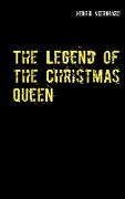 The Legend of the Christmas Queen