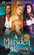 A Marsden Romance Volume One