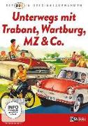 Die DDR in Originalaufnahmen - Trabant, Wartburg, MZ & Co