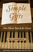 Simple Gifts: One Man's Search for Grace