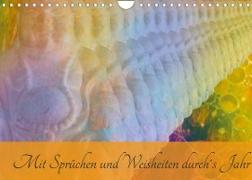 Mit Sprüchen und Weisheiten durch´s Jahr (Wandkalender 2022 DIN A4 quer)