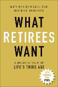 What Retirees Want