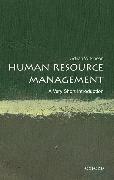 Human Resource Management: A Very Short Introduction