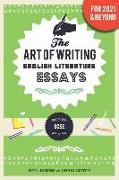 The Art of Writing English Literature Essays: for GCSE