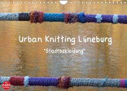 Urban Knitting Lüneburg (Wandkalender 2022 DIN A4 quer)