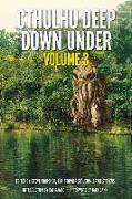 Cthulhu Deep Down Under Volume 3