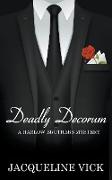 Deadly Decorum