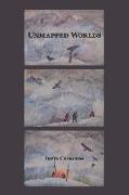 Unmapped Worlds