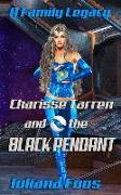 Charisse Tarren and the Black Pendant