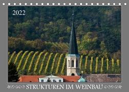 Strukturen im Weinbau (Tischkalender 2022 DIN A5 quer)