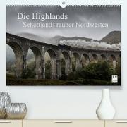 Die Highlands - Schottlands rauher Nordwesten (Premium, hochwertiger DIN A2 Wandkalender 2022, Kunstdruck in Hochglanz)