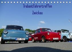 Trabantfahrertreffen Zwickau (Tischkalender 2022 DIN A5 quer)