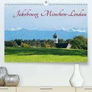 Jakobsweg München-Lindau (Premium, hochwertiger DIN A2 Wandkalender 2022, Kunstdruck in Hochglanz)