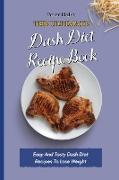 The Ultimate Dash Diet Recipe Book