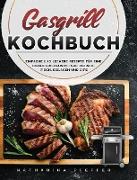 Gasgrill Kochbuch